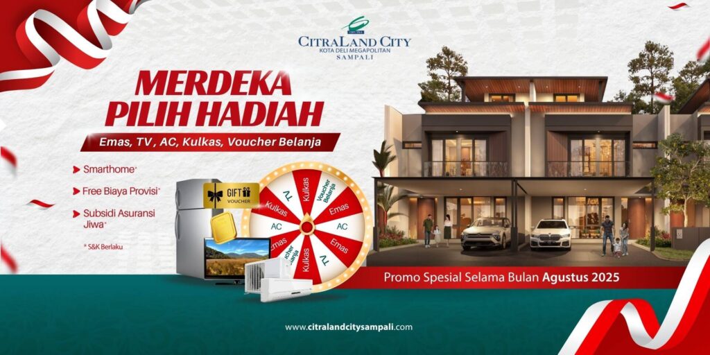 Promo CitraLand City Sampali Agustus 2025