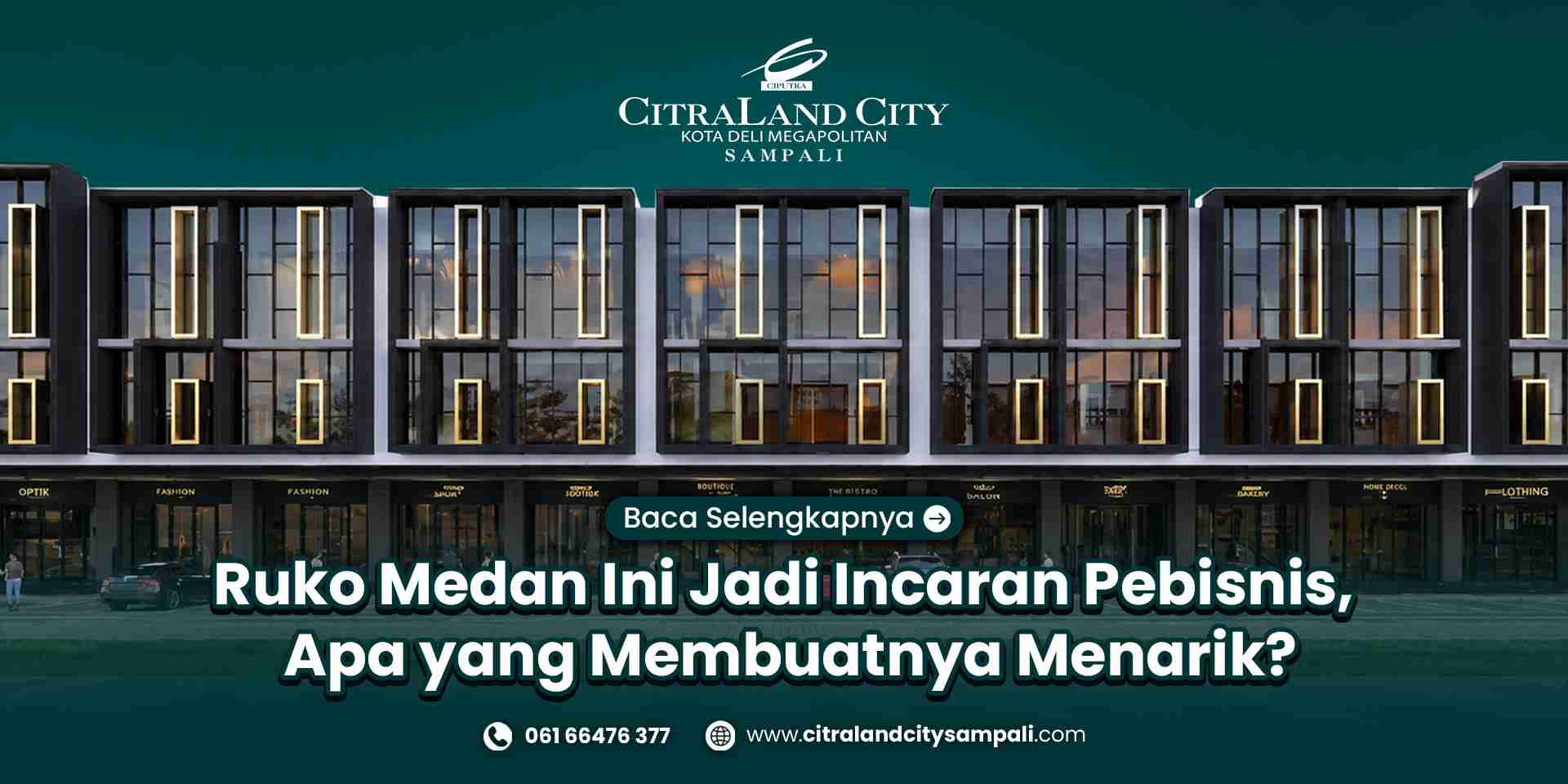 Ruko Medan Ini Jadi Incaran Pebisnis, Apa yang Membuatnya Menarik