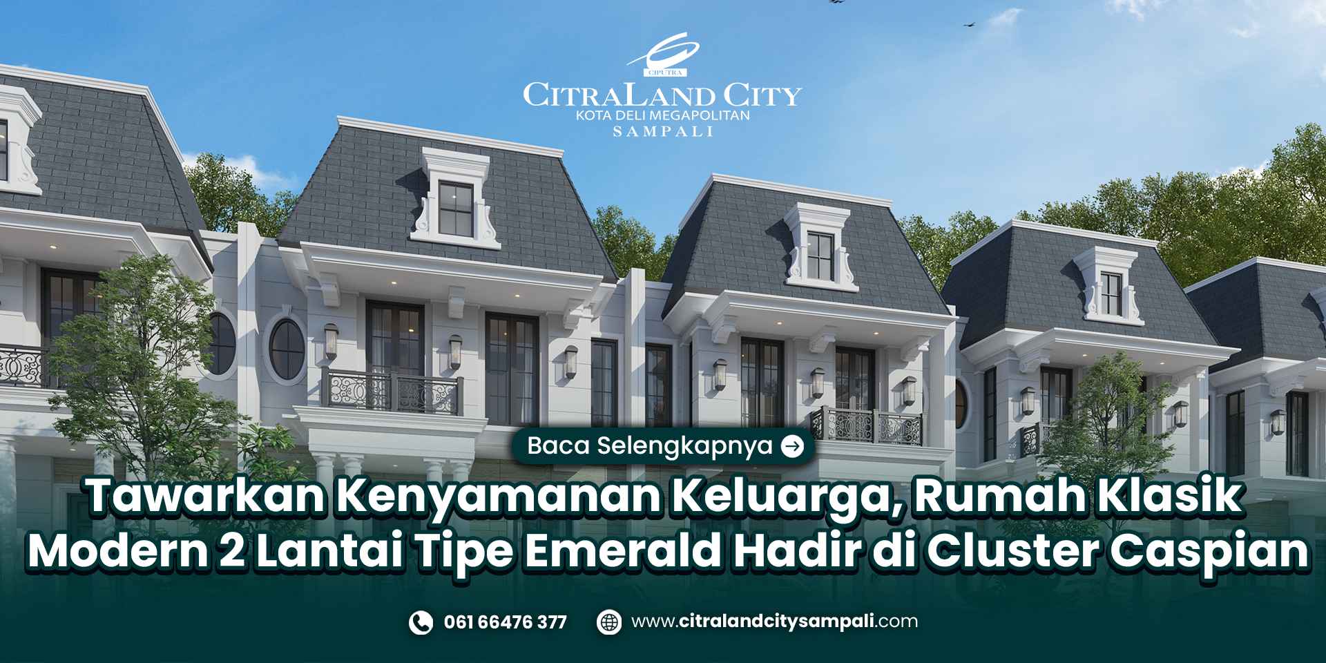 Tawarkan Kenyamanan Keluarga, Rumah Klasik Modern 2 Lantai Tipe Emerald Hadir di Cluster Caspian